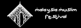 Malaysia Muslim Festival